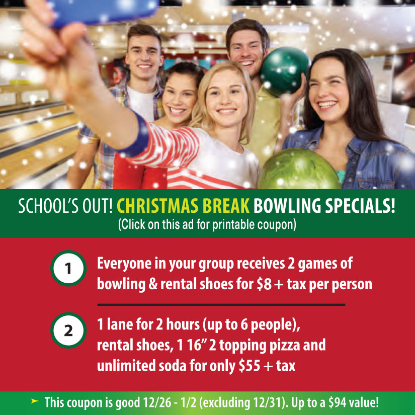 schools out christmas break bowling specials